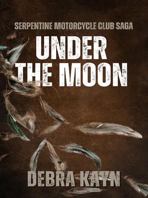 Title details for Under the Moon by Debra Kayn - Available
